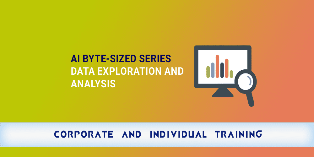 AI Byte-Sized Series: Data Exploration and Analysis