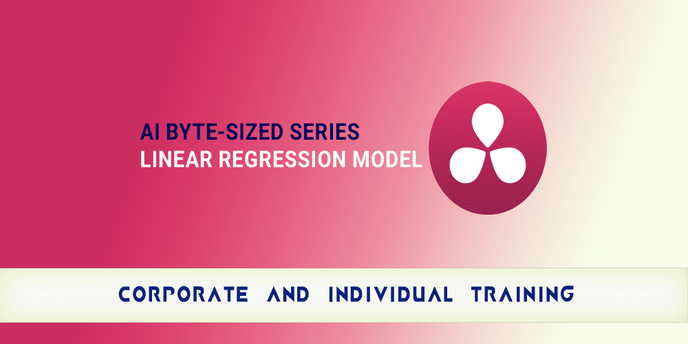AI Byte-Sized Series: Linear Regression Model