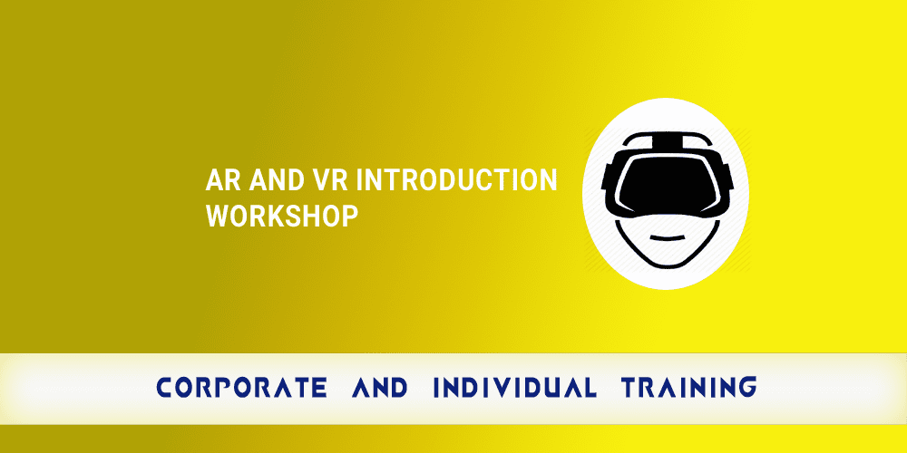 AR and VR Introduction Workshop