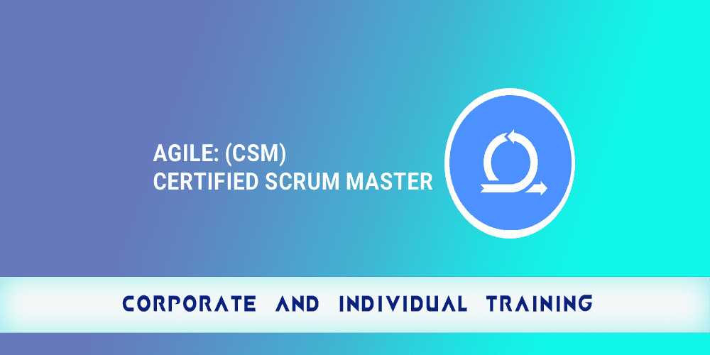 Agile: Certified Scrum Master(CSM)