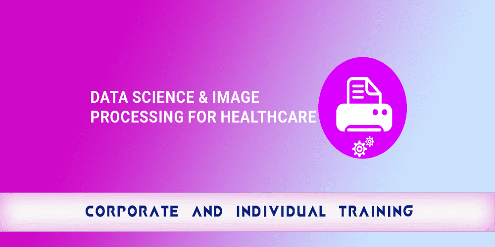 Data Science & Image Processing for Healthcare