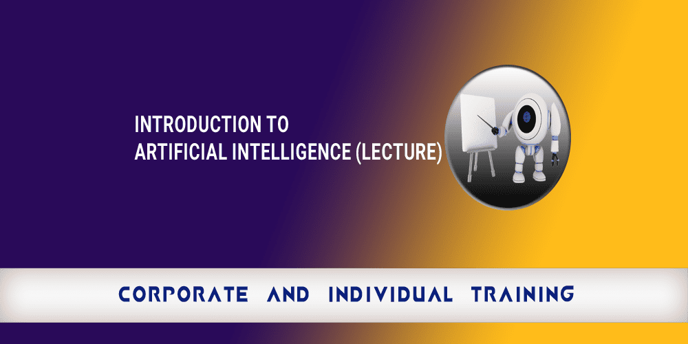 Introduction To Artificial Intelligence (Lecture)