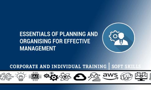 Essentials of Planning and Organising for effective management