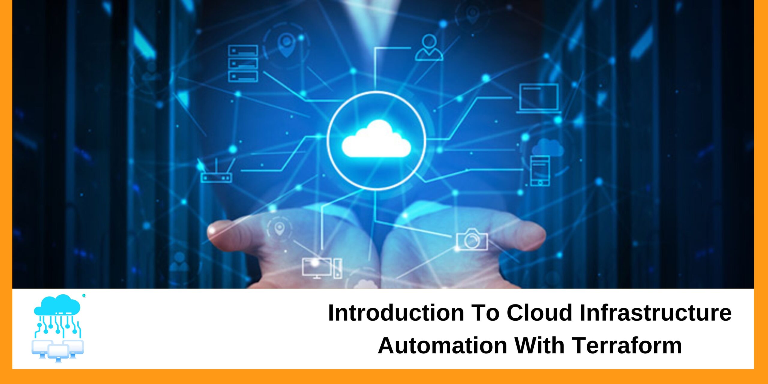 Byte-Sized Devops Series: Introduction To Cloud Infrastructure Automation With Terraform