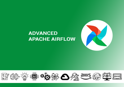 Advanced Apache Airflow