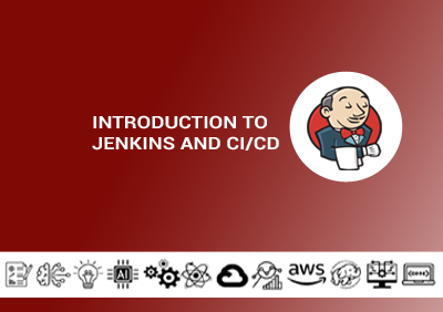 Introduction to Jenkins and CI/CD