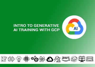 Intro to Generative AI training with GCP