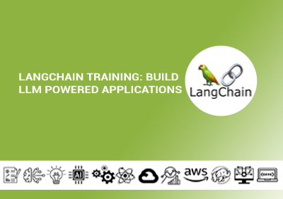LangChain Training: Build LLM Powered Applications