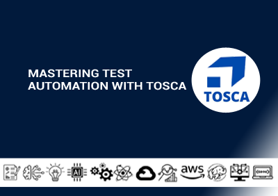 Mastering Test Automation with Tosca