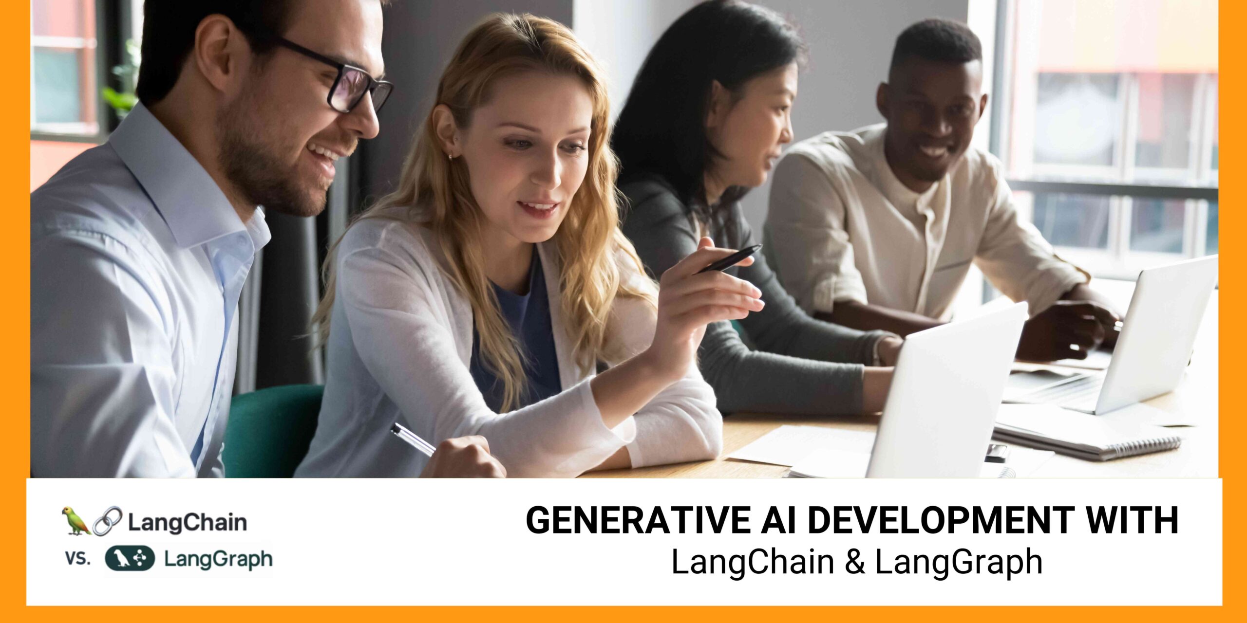 Generative AI development with LangChain & LangGraph