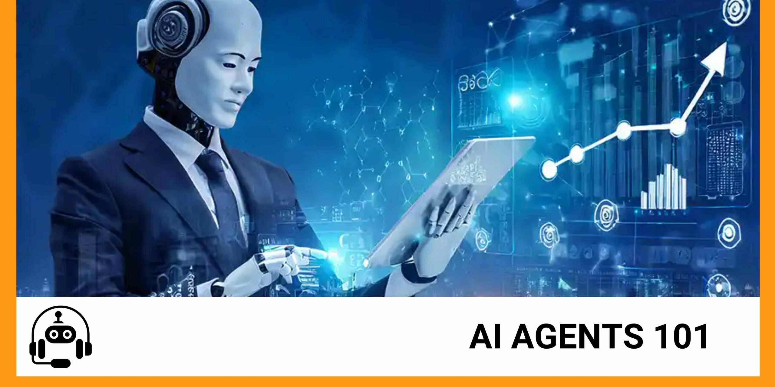 AI Agents 101 – Understanding and Building AI Agents