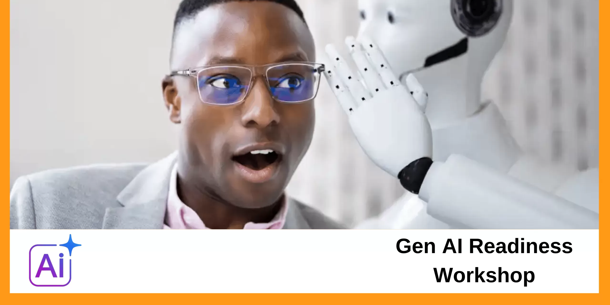 Gen AI Readiness Workshop