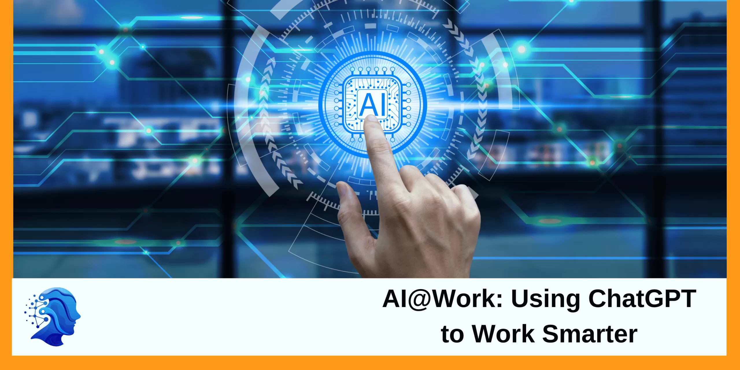 AI@Work: Using ChatGPT to Work Smarter